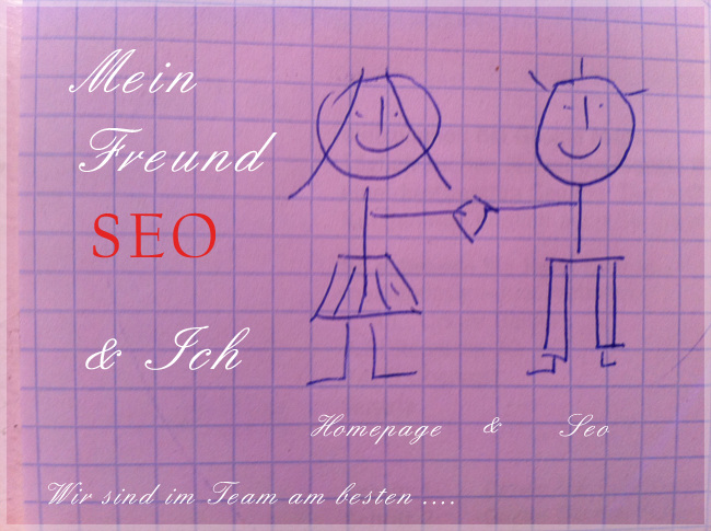 Mein Freund SEO und ich –  Essay einer Homepage