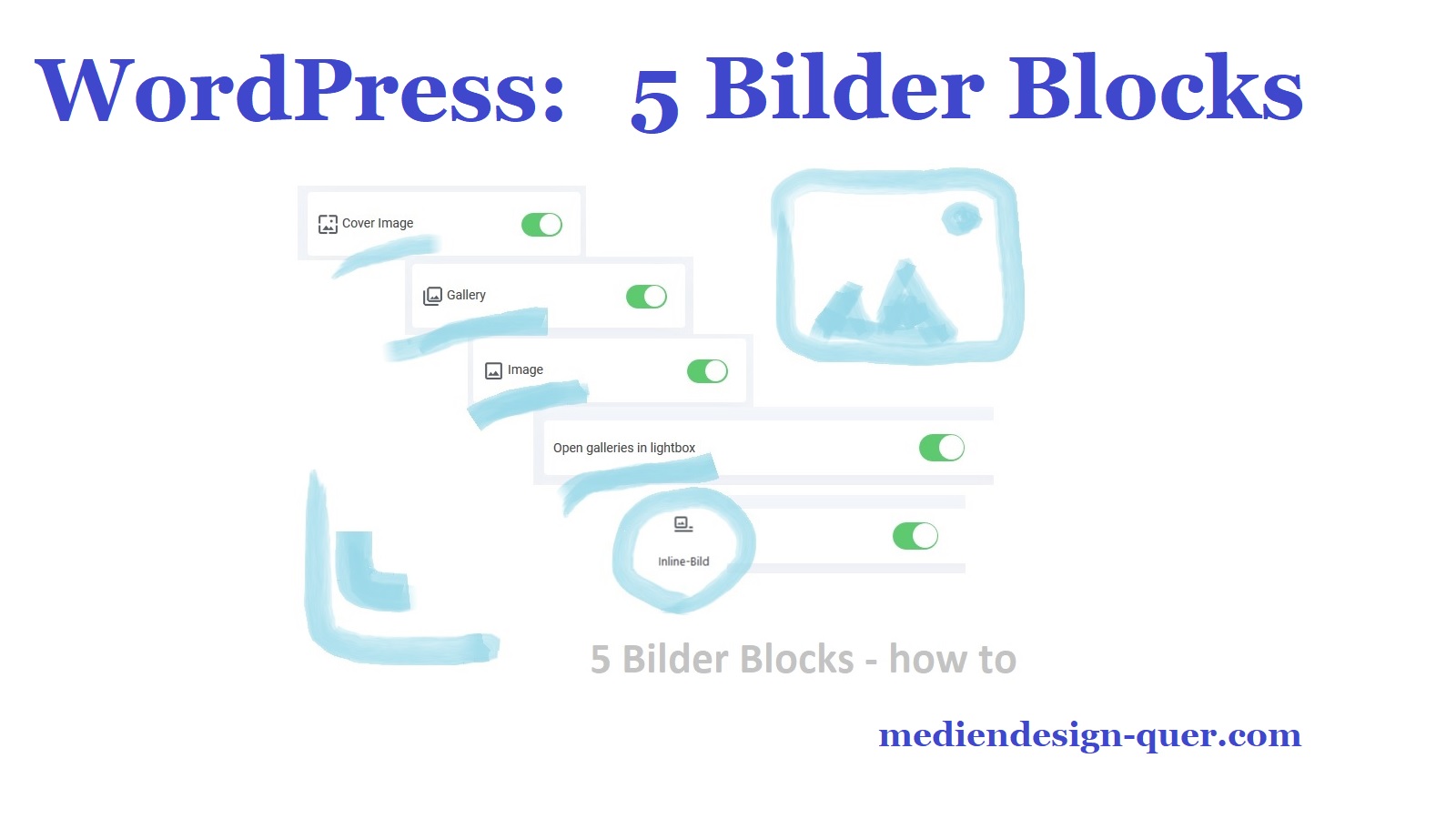 WordPress: 5 Bilder Blocks – alles was du wissen musst – Block Editor