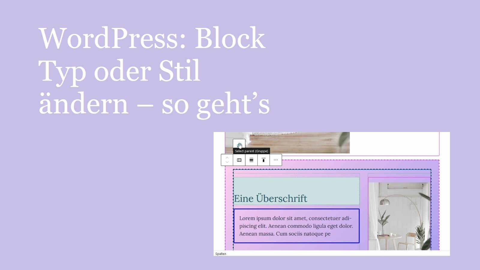 WordPress: Block-Typ oder Stil ändern – so geht’s