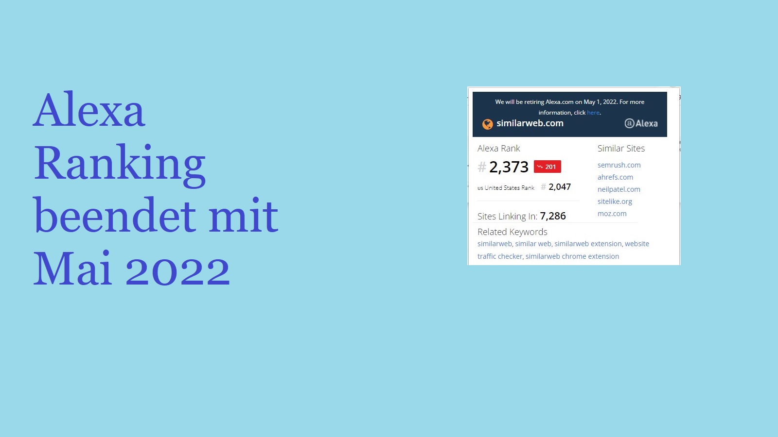 Alexa Website Ranking Tool by Amazon wird 2022 beendet ..