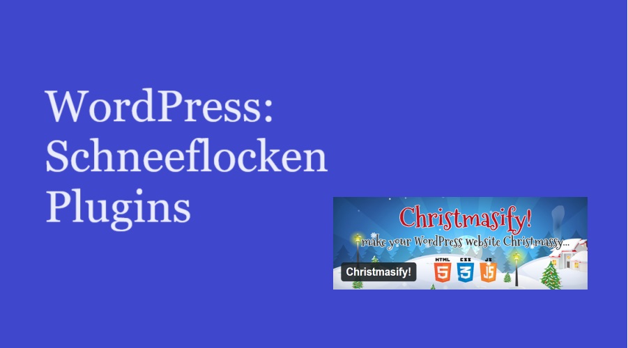 3 WordPress Let it Snow Plugins