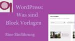 wordpress-blockvorlagen-einfuehurng