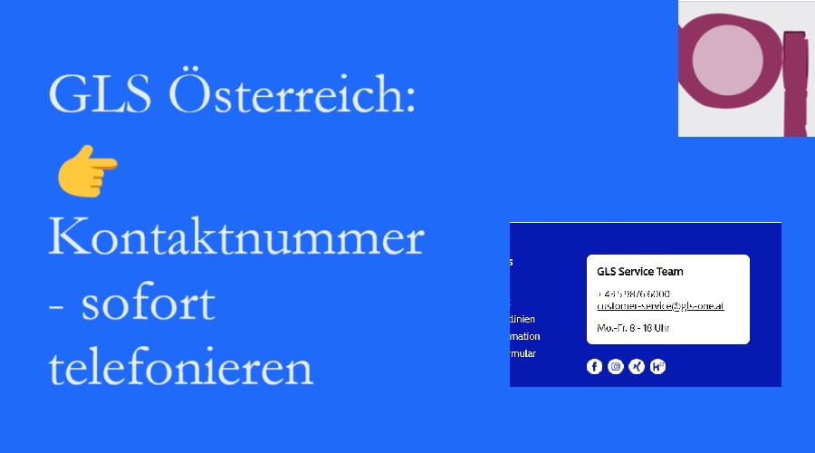 GLS Österreich: 👉Kontaktnummer – sofort telefonieren